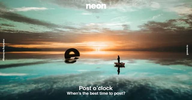 Post o&rsquo;clock &ndash; When&rsquo;s the best time to post?