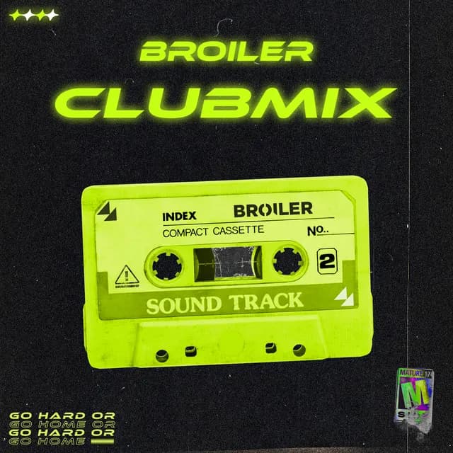 Broiler // Clubmix