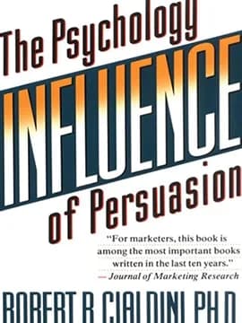 Influence &ndash; The Psychology of Persuasion