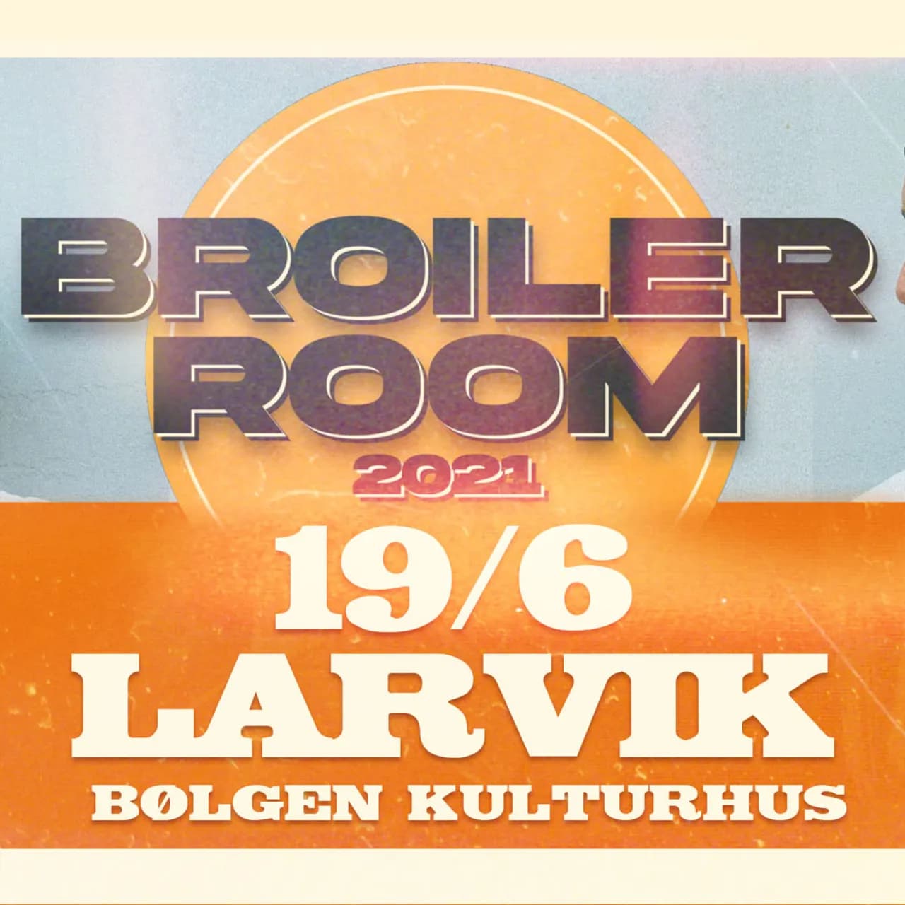 Broiler @ Bølgen Kulturhus, Larvik