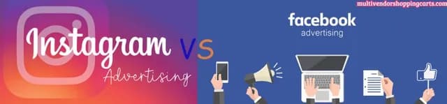 Instagram vs Facebook Ads: Which One is Better for eCommerce Store?