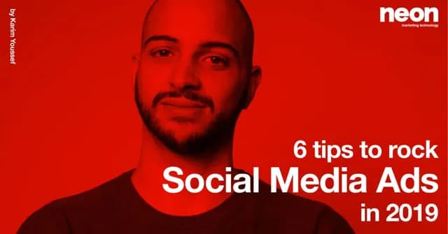 6 tips to rock social media ads in 2019